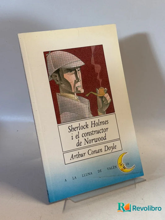 Portada de Sherlock Holmes i el constructor de Norwood de Arthur Conan Doyle, libro de segunda mano
