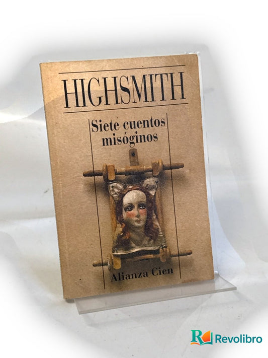 Portada de Siete cuentos misóginos de Patricia Highsmith, libro de segunda mano