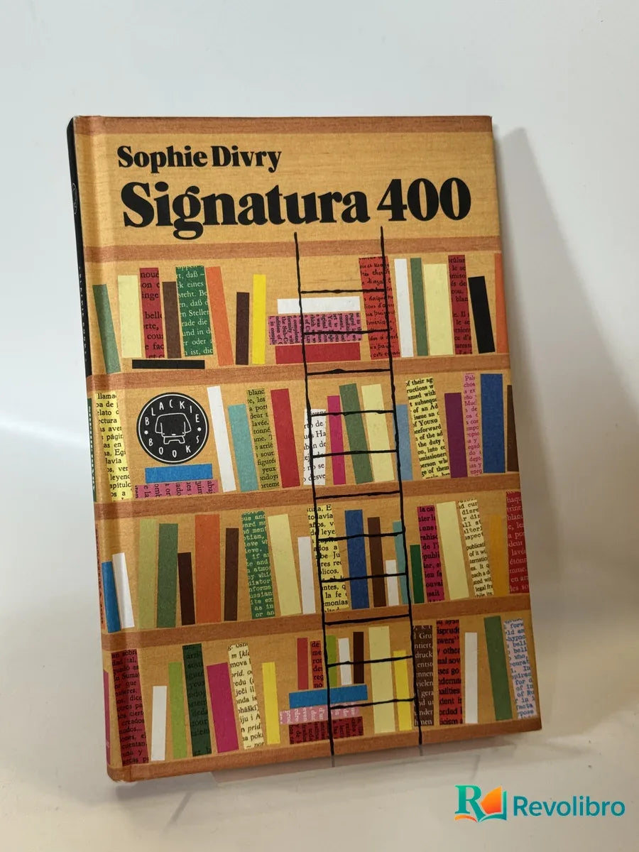 Portada de Signatura 400 de Sophie Divry, libro de segunda mano