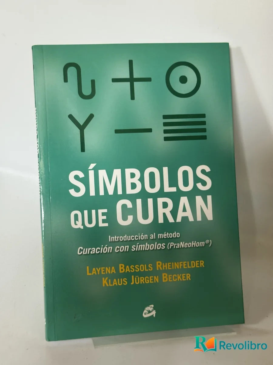 Portada de Símbolos Que Curan de Layena Bassols Rheinfeilder Klaus Jürgen Becker, libro de segunda mano
