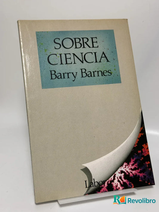Portada de Sobre Ciencia de Barry Barnes, libro de segunda mano