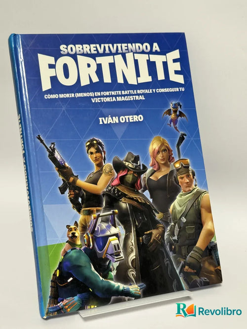 Portada de Sobreviviendo a Fortnite de Iván Otero, libro de segunda mano