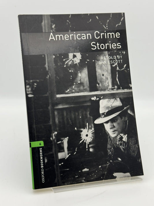 Portada de Stage 6: American Crime Stories de John Escott, libro de segunda mano