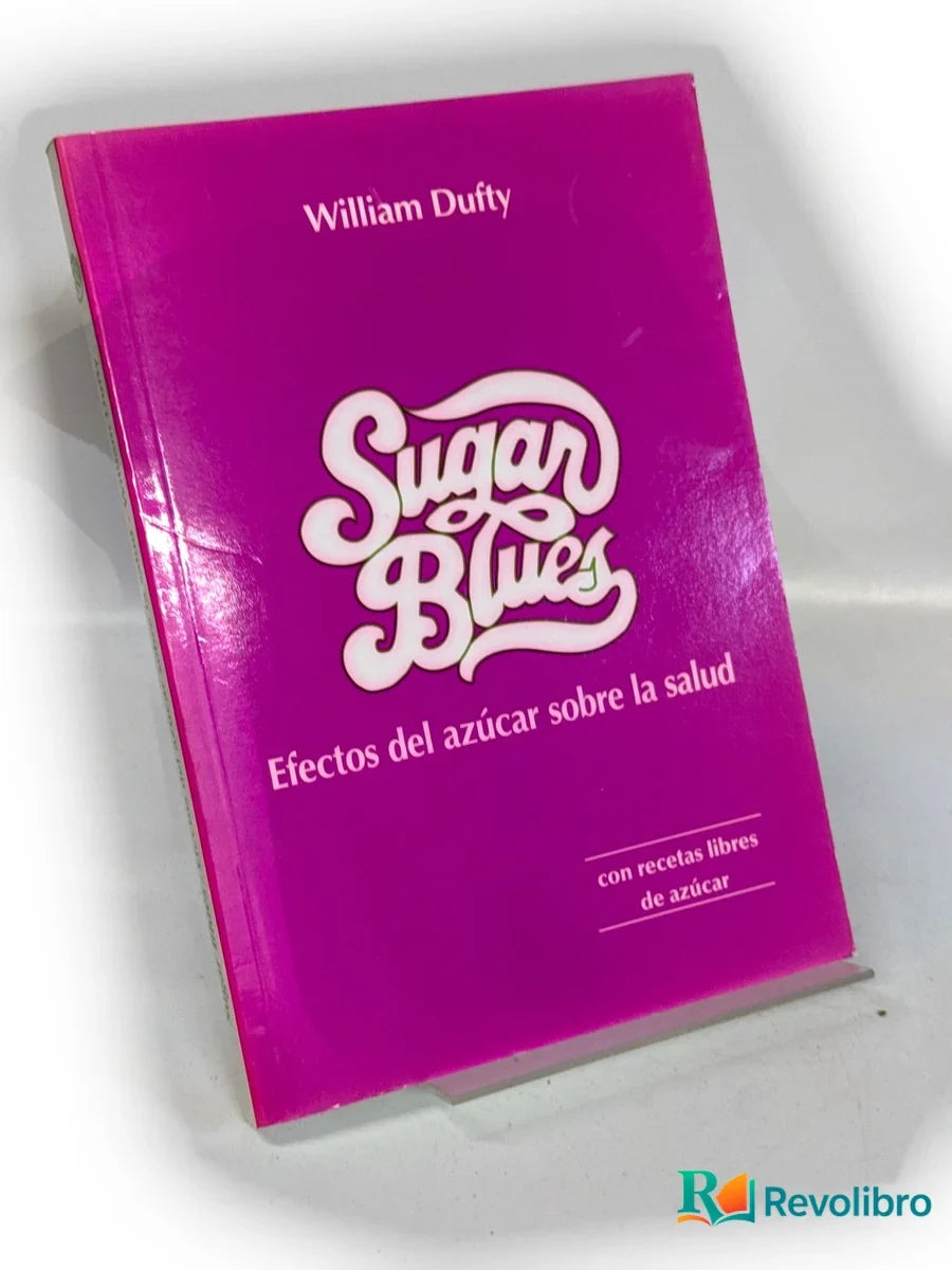 Portada de Sugar Blues de William Dufty, libro de segunda mano
