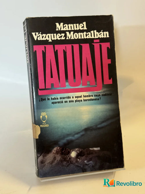 Portada de Tatuaje de Manuel Vázquez Montalbán, libro de segunda mano