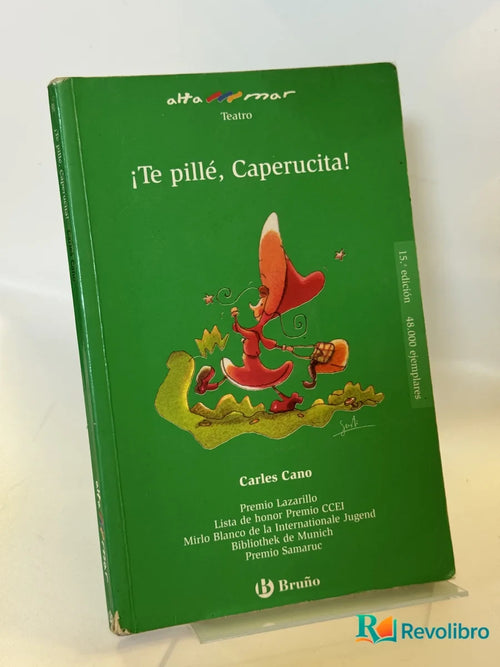 Portada de ¡Te pillé, Caperucita! de Carlos Cano, libro de segunda mano