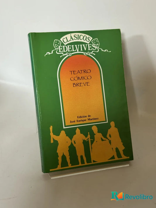 Portada de Teatro Cómico Breve de José Enrique Martínez, libro de segunda mano
