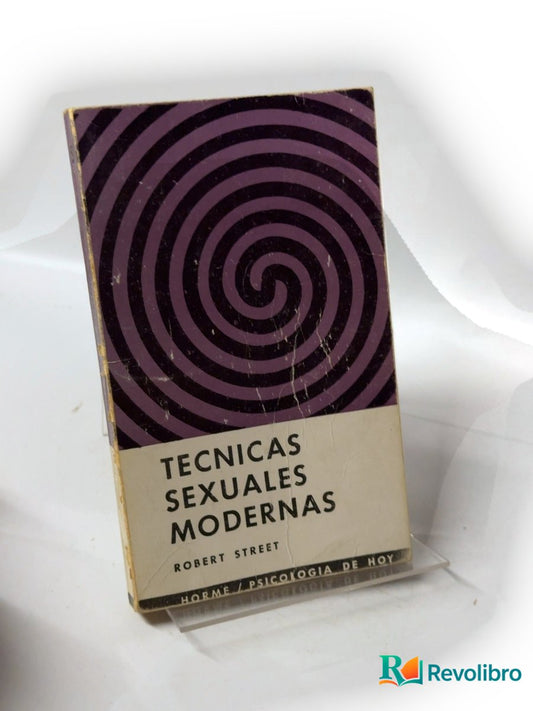 Portada de Técnicas sexuales modernas de Robert Street, libro de segunda mano