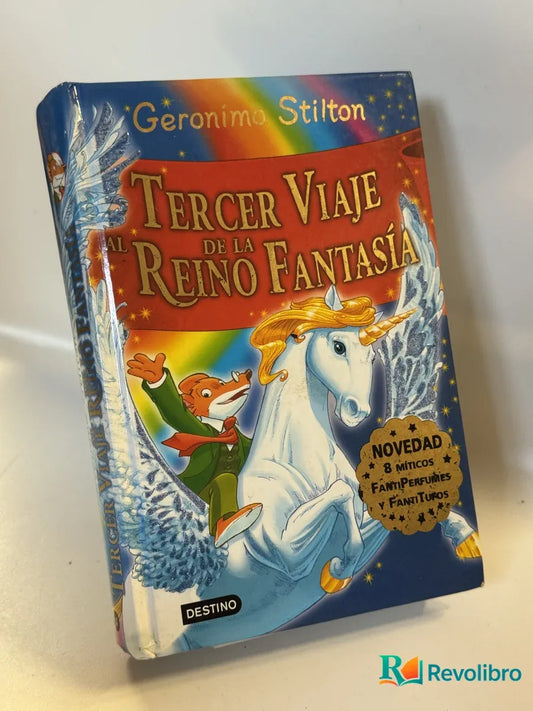 Portada de Tercer Viaje al Reino Fantasía de Geronimo Stilton, libro de segunda mano