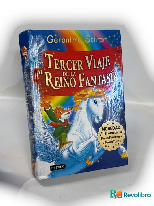 Portada de Tercer Viaje al Reino Fantasía de Gerónimo Stilton, libro de segunda mano