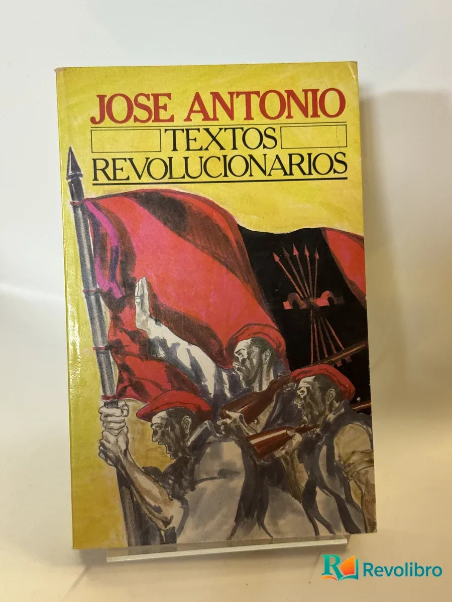 Portada de Textos Revolucionarios de Jose Antonio, libro de segunda mano
