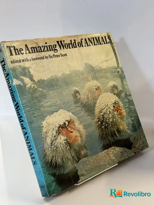 Portada de The Amazing World of ANIMALS de Sir Peter Scott, libro de segunda mano