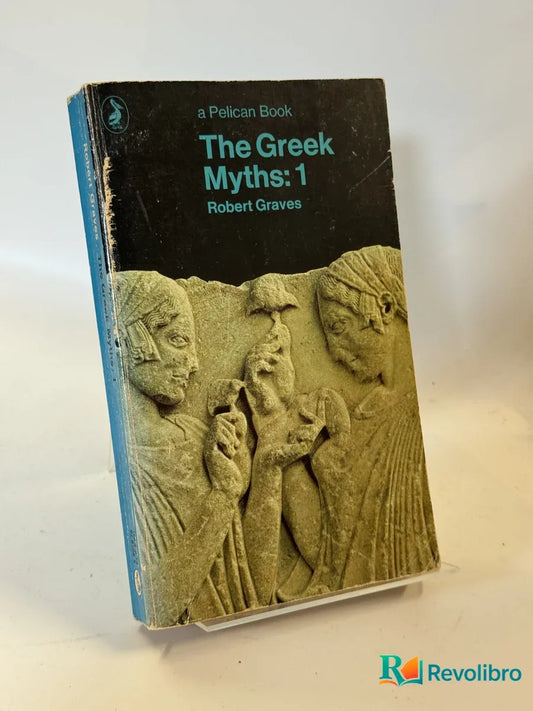 Portada de The Greek Myths: 1 de Robert Graves, libro de segunda mano
