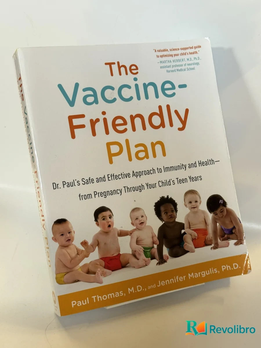 Portada de The Vaccine-Friendly Plan de Paul Thomas, libro de segunda mano