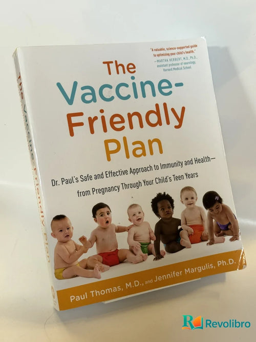 Portada de The Vaccine-Friendly Plan de Paul Thomas, libro de segunda mano