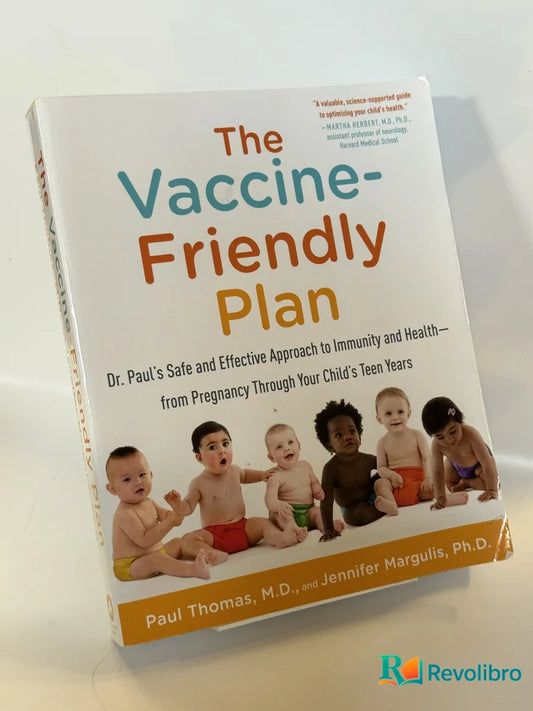 Portada de The Vaccine-Friendly Plan de Paul Thomas, libro de segunda mano