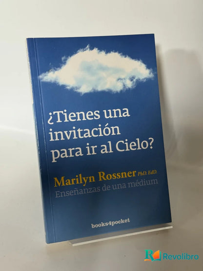 Portada de ¿Tienes una invitación para ir al Cielo? de Marilyn Rossner Ph.D. Ed.D, libro de segunda mano