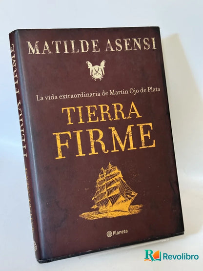 Portada de Tierra firme de Matilde Asensi, libro de segunda mano