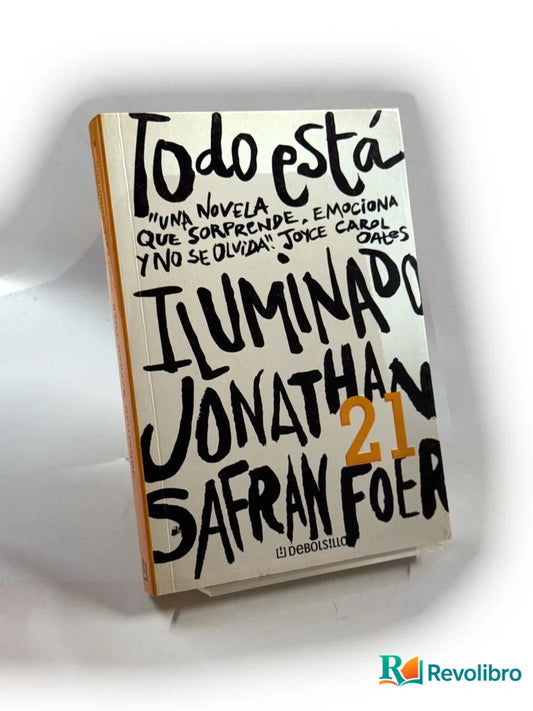 Portada de Todo está iluminado de Jonathan Safran Foer, libro de segunda mano