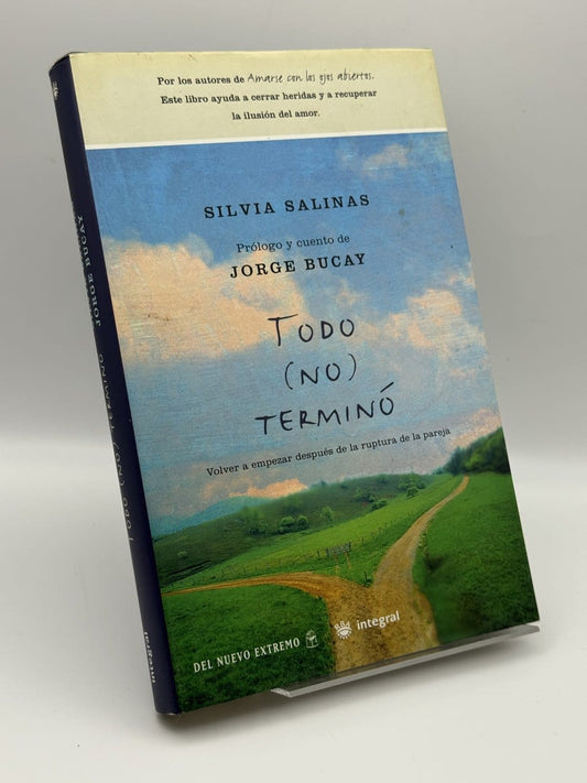 Portada de Todo (no) terminó - Silvia Salinas, Jorge Bucay de Silvia Salinas, libro de segunda mano
