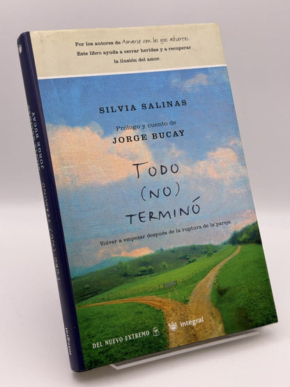 Portada de Todo (no) terminó - Silvia Salinas, Jorge Bucay de Silvia Salinas, libro de segunda mano