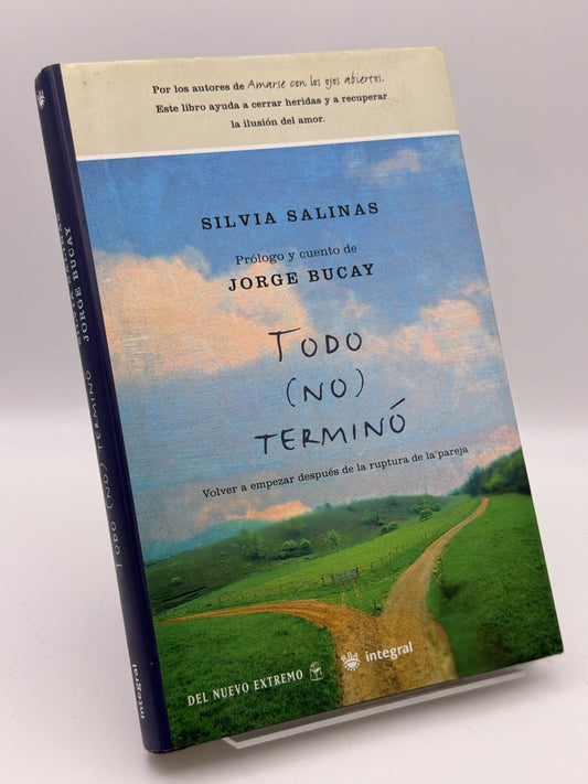 Portada de Todo (no) terminó - Silvia Salinas, Jorge Bucay de Silvia Salinas, libro de segunda mano