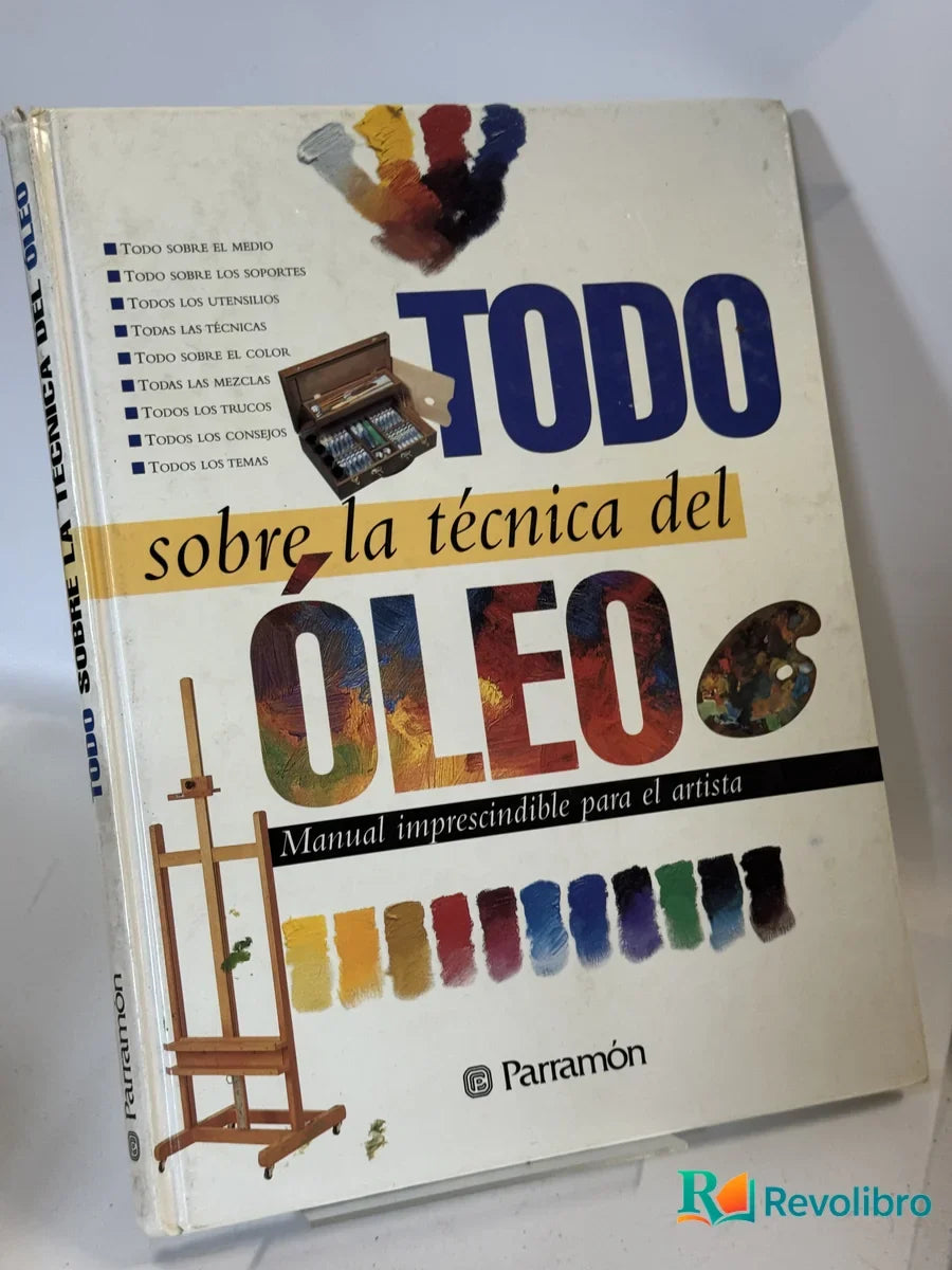 Portada de TODO sobre la técnica del ÓLEO de Parramón, libro de segunda mano