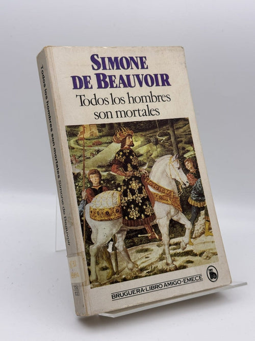Todos los hombres son mortales - Simone de Beauvoir - Portada