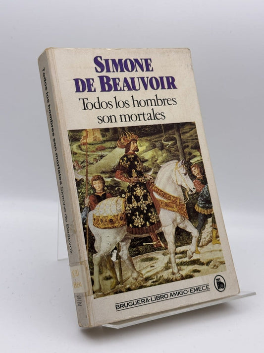 Todos los hombres son mortales - Simone de Beauvoir - Portada