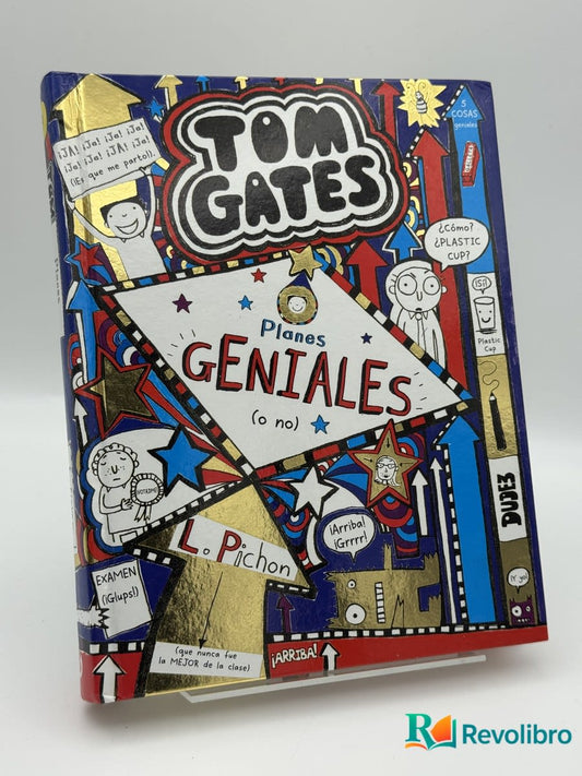 Tom Gates. Planes geniales (o no) - Liz Pichon - Portada