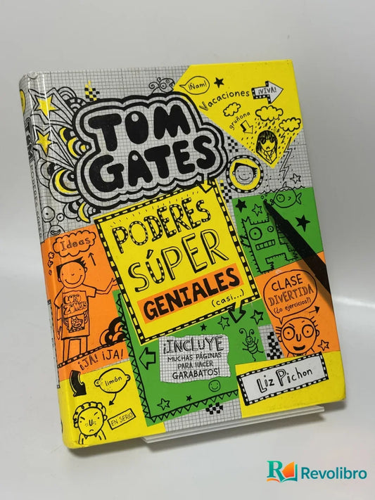 Portada de Tom Gates Poderes súper geniales (casi...) de Liz Pichon, libro de segunda mano