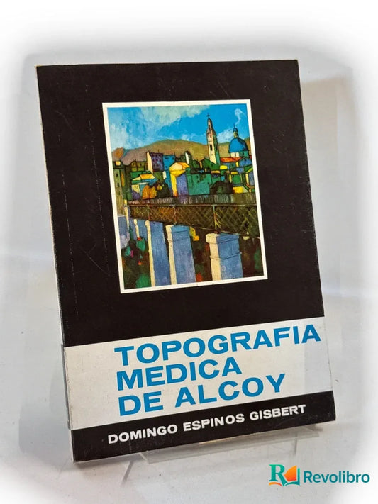 Portada de Topografía médica de Alcoy de Domingo Espinós Gisbert, libro de segunda mano