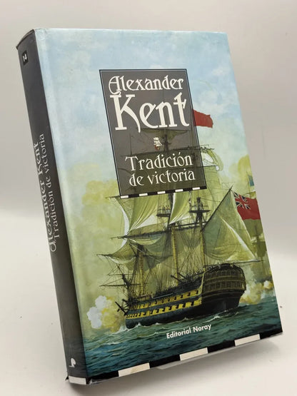 Portada de Tradición de victoria de Alexander Kent, libro de segunda mano