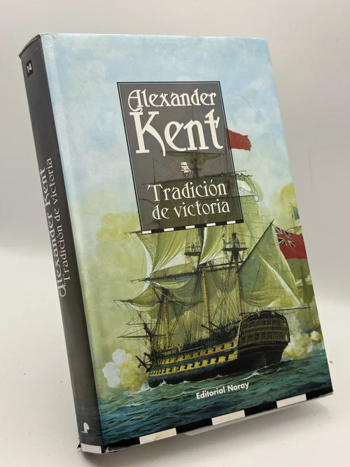 Portada de Tradición de victoria de Alexander Kent, libro de segunda mano