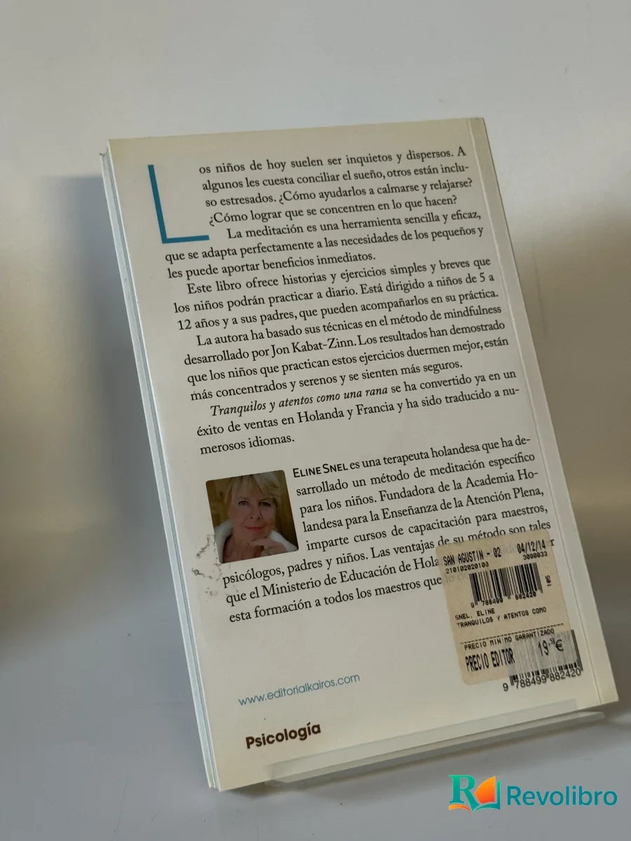 Foto 2 de Tranquilos y atentos como una rana : la meditación para los niños con sus padres de Eline Snel, libro de segunda mano