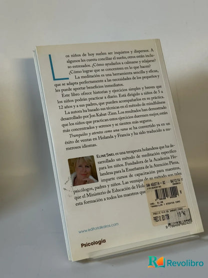 Foto 2 de Tranquilos y atentos como una rana : la meditación para los niños con sus padres de Eline Snel, libro de segunda mano