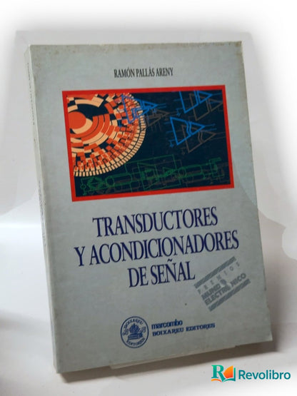 Portada de Transductores y acondicionadores de señal de Ramón Pallás Areny, libro de segunda mano