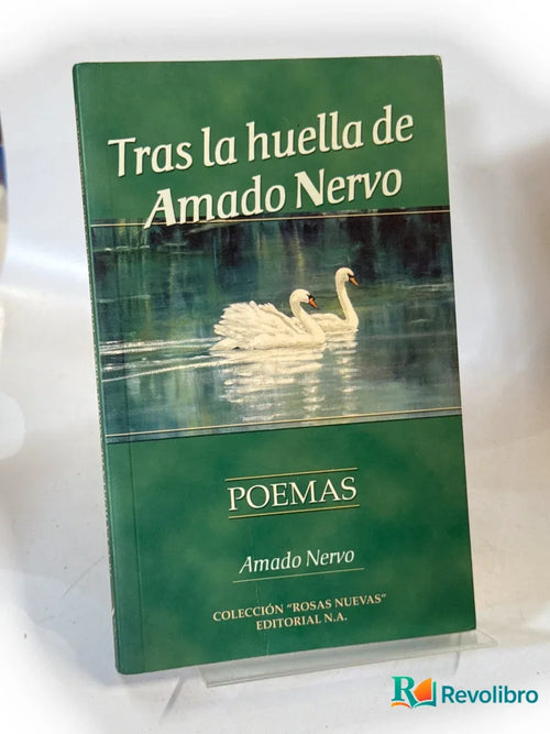 Portada de Tras la huella de Amado Nervo de Amado Nervo, libro de segunda mano