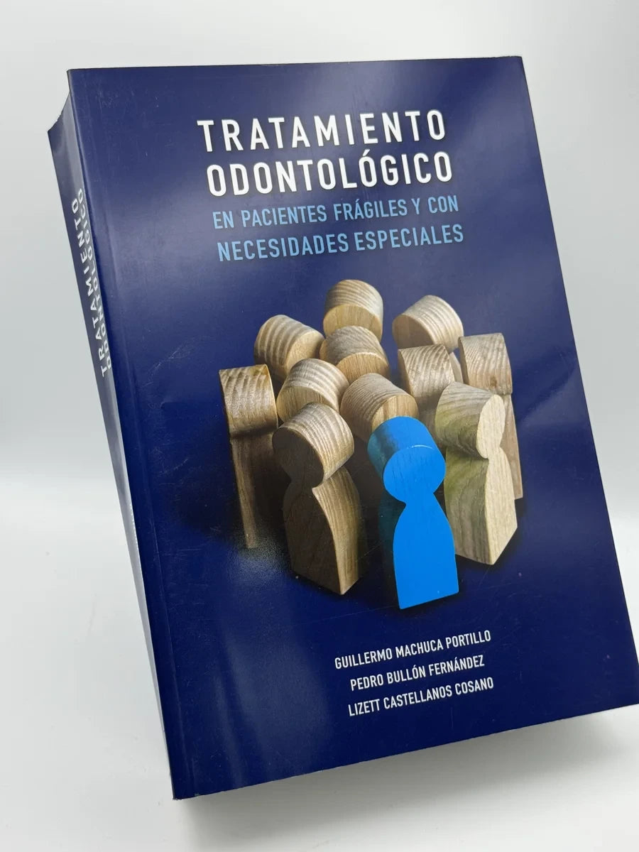 Tratamiento Odontológico en pacientes frágiles y con necesidades especiales de Guillermo Machuca | Libro segunda mano - Portada