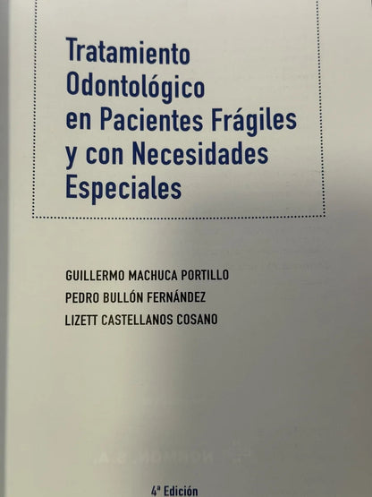 Tratamiento Odontológico en pacientes frágiles y con necesidades especiales de Guillermo Machuca | Segunda mano - Foto 2