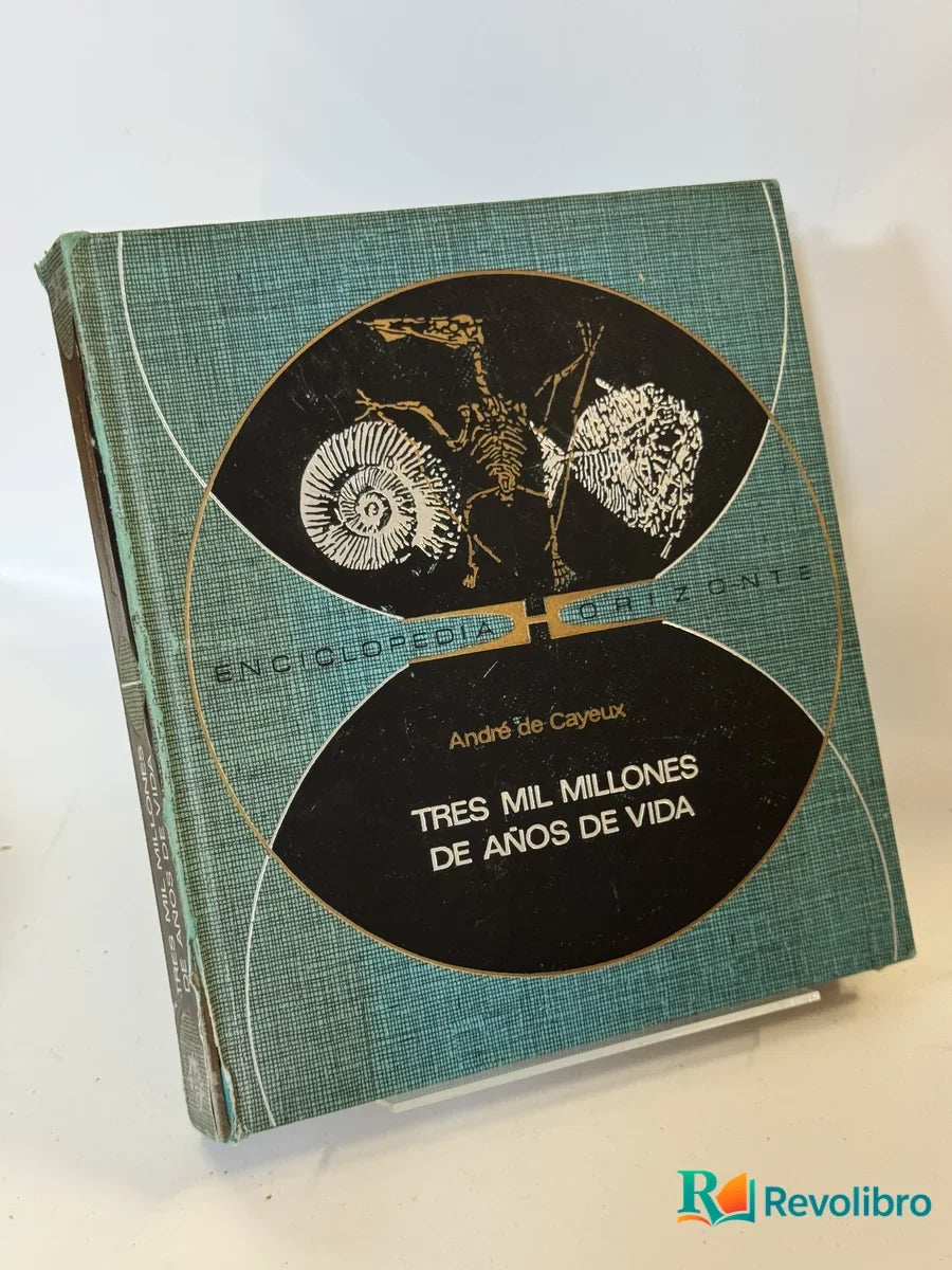 Portada de Tres Mil Millones de Años de Vida de Andrés de Cayeux, libro de segunda mano