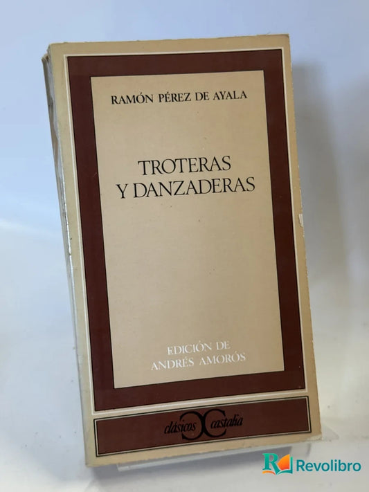 Portada de Troteras y danzaderas de Ramón Pérez de Ayala, libro de segunda mano