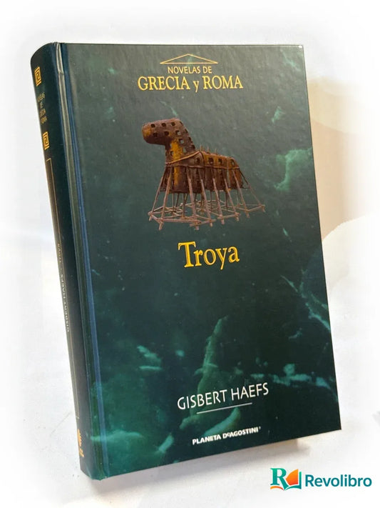 Portada de Troya de Gisbert Haefs, libro de segunda mano