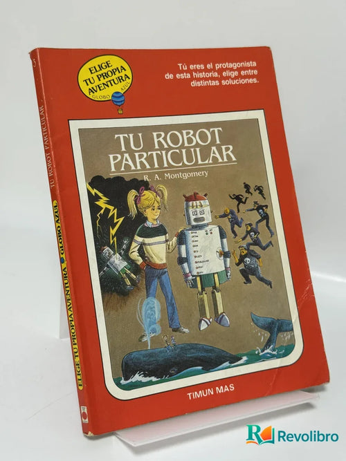 Portada de Tu Robot Particular de R. A. Montgomery, libro de segunda mano