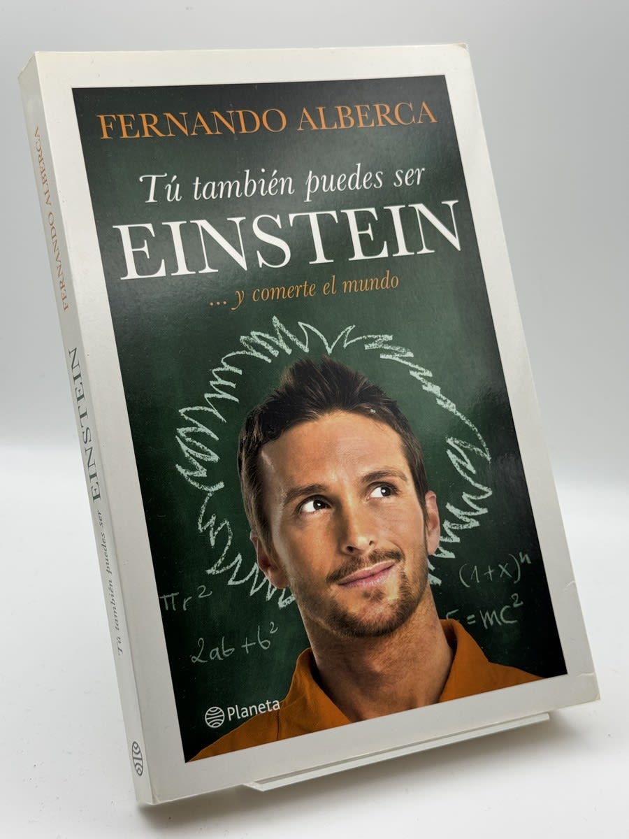 Portada de Tú también puedes ser Einstein - Fernando Alberca de Fernando Alberca, libro de segunda mano