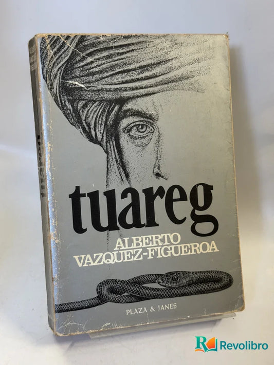 Portada de tuareg de Alberto Vazquez-figueroa, libro de segunda mano