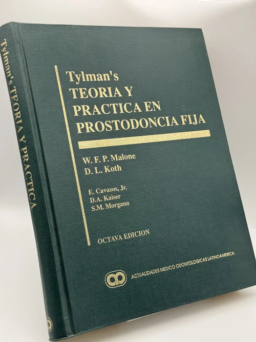 Tylman's, teoría y práctica en prostodoncia fija - Portada