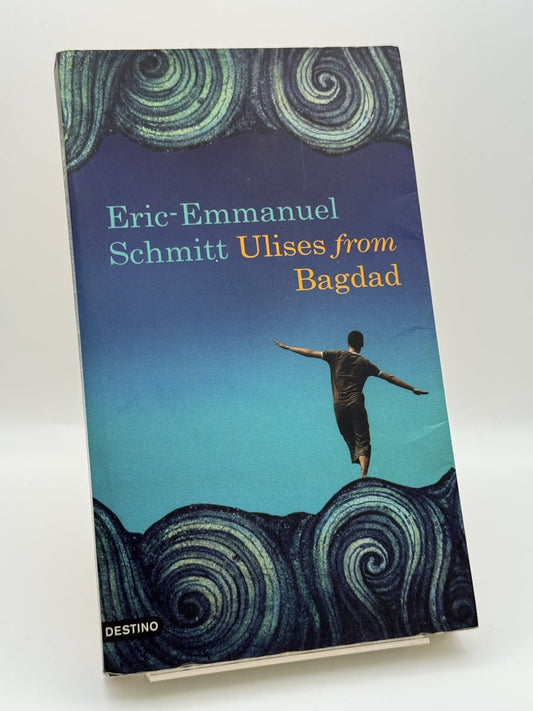 Ulises from Bagdad - Eric-Emmanuel Schmitt - Portada