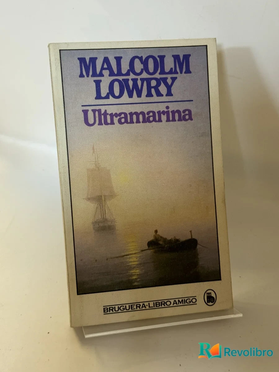 Portada de Ultramarina de Malcolm Lowry, libro de segunda mano