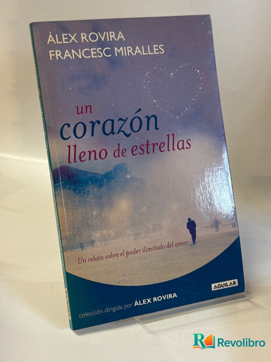 Portada de Un corazón lleno de estrellas de Alex Rovira, libro de segunda mano